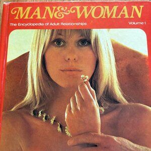 Vintage 1970 Vol. 1 Man & Woman Encyclopedia of Adult Relationships - hardcover
